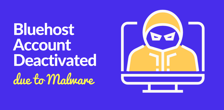 Solved Bluehost Account Deactivated Due To Malware Alert 3 Easy Images, Photos, Reviews