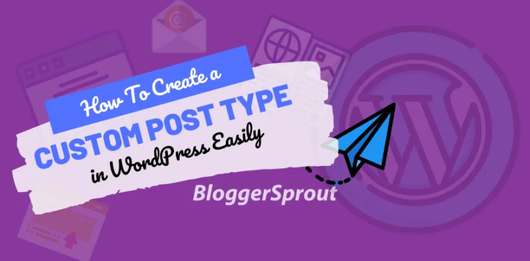 create-custom-post-type-in-wordpress-BloggerSprout.com