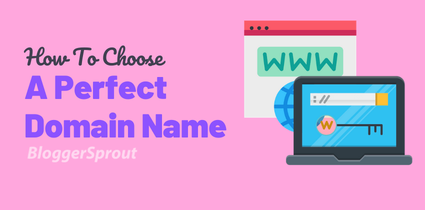 how to choose a domain name BloggerSprout.com
