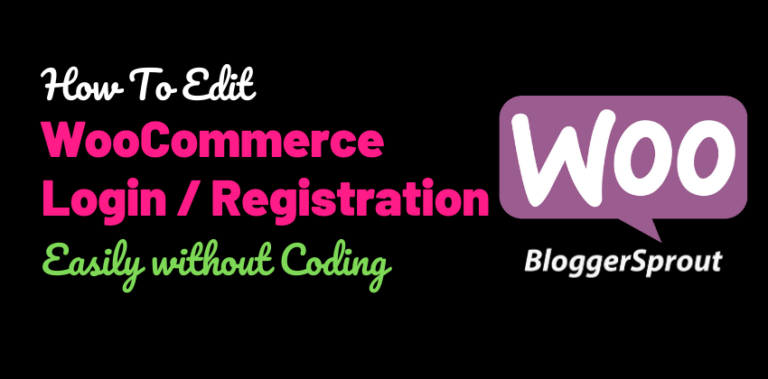 How To Edit WooCommerce Login Page without Coding