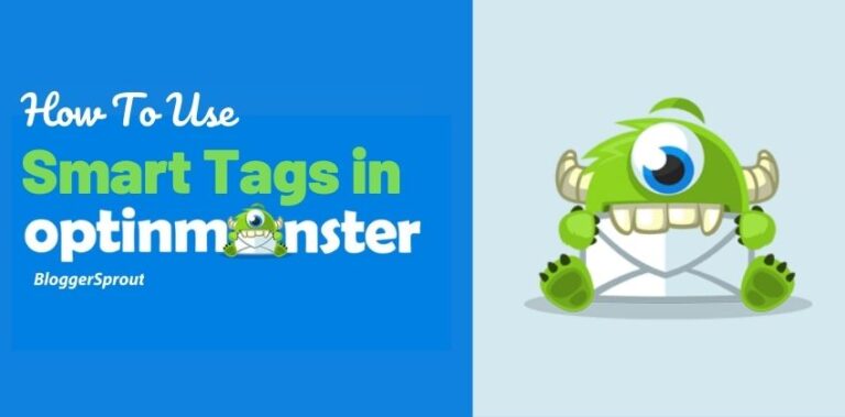 How To use Smart Tags in OptinMonster to Boost Conversion