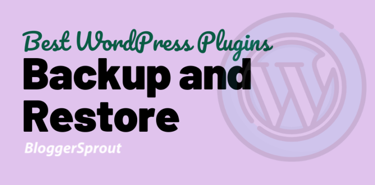 6 Best WordPress Backup Plugins Compared (Pros and Cons)