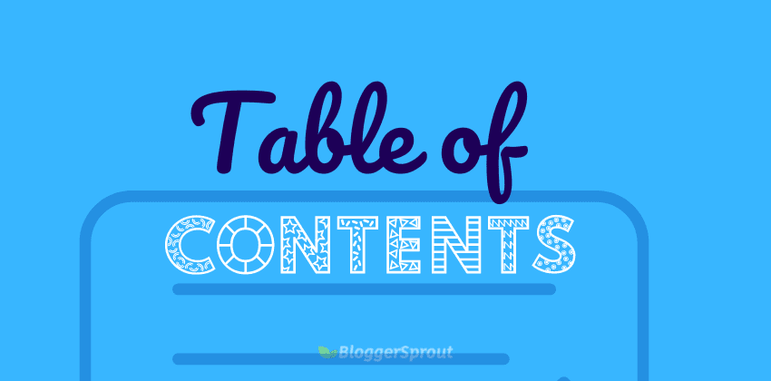 How To Add A Table Of Contents In WordPress In 2023 - BloggerSprout